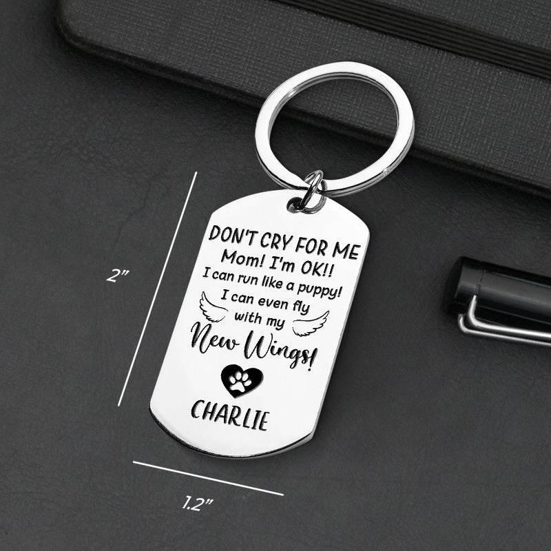 Don't Cry For Me I'm OK - Personalized Keychain Gift - Estalios