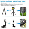 Suction cup mount and mini tripod stand.