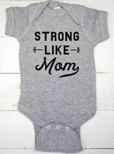 Strong Like Mom Gray Baby Bodysuit - Cute Mom Baby Bodysuit Deals - Estalios
