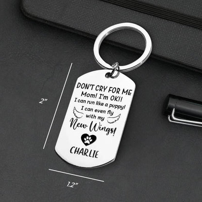 Don't Cry For Me I'm OK - Personalized Keychain Gift - Estalios