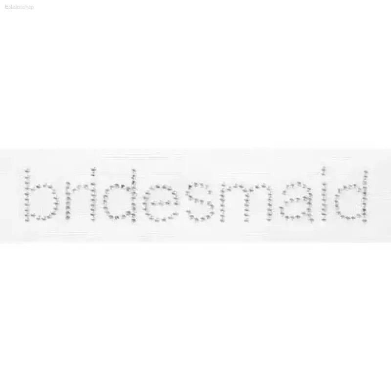 Bling Bridesmaid: Dazzling Rhinestone Bridesmaid Lettering! Rhinestone Bridesmaid Text Product Description: Get Ready to Add Some Serious - Estalios