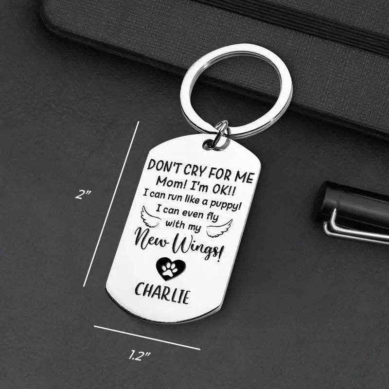 Don't Cry For Me I'm OK - Personalized Keychain Gift - Estalios