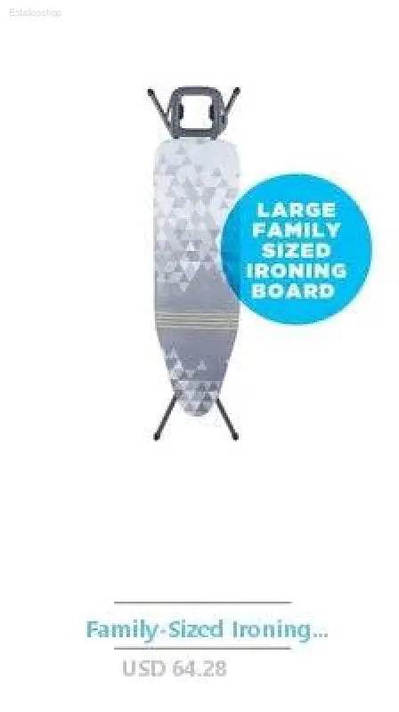 Family-sized ironing board.
