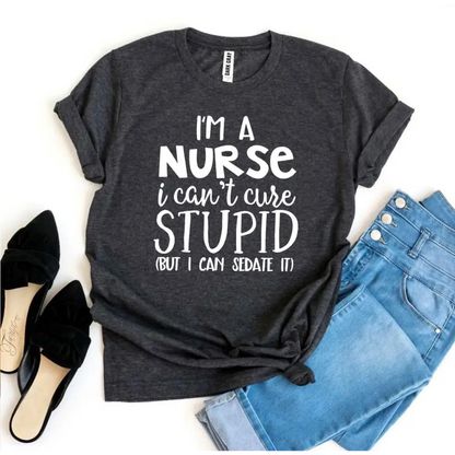 Dark gray t-shirt with funny nurse slogan from Funny Nurse Tees Heather Gray Sold