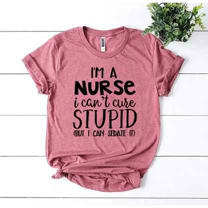 Mauve t-shirt with funny nurse slogan, perfect for casual wear, heather gray sold