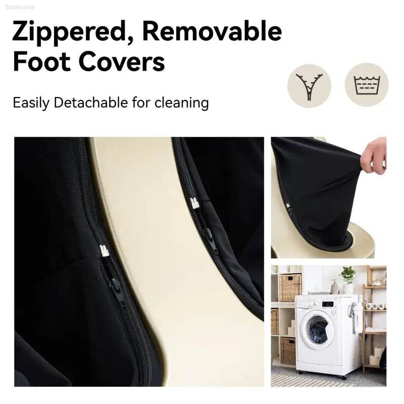 Zippered, removable foot covers.
