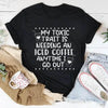 My Toxic Trait Iced Coffee T-Shirt for Coffee Lovers - Estalios