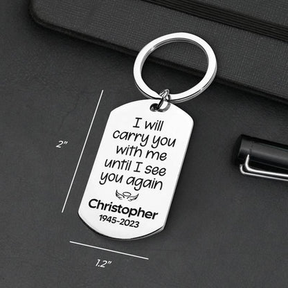 Custom Photo Until I See You Again - Memorial Personalized Custom Keychain - Sympathy Gift For Family Members - Estalios