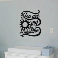 You Are My Sunshine Metal Wall Art Decor in Black Design - Estalios